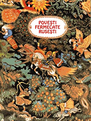 Russian Enchanted Stories (Povesti Fermecate Rusesti)
